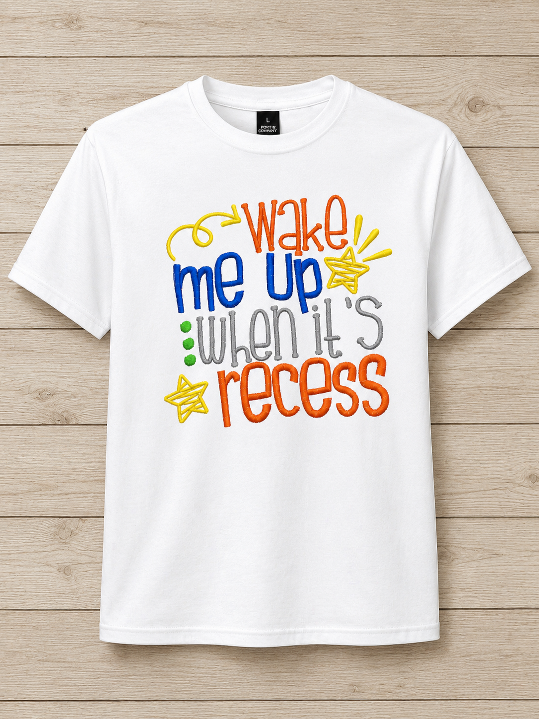 Wake Me Up When Its Recess T-Shirt